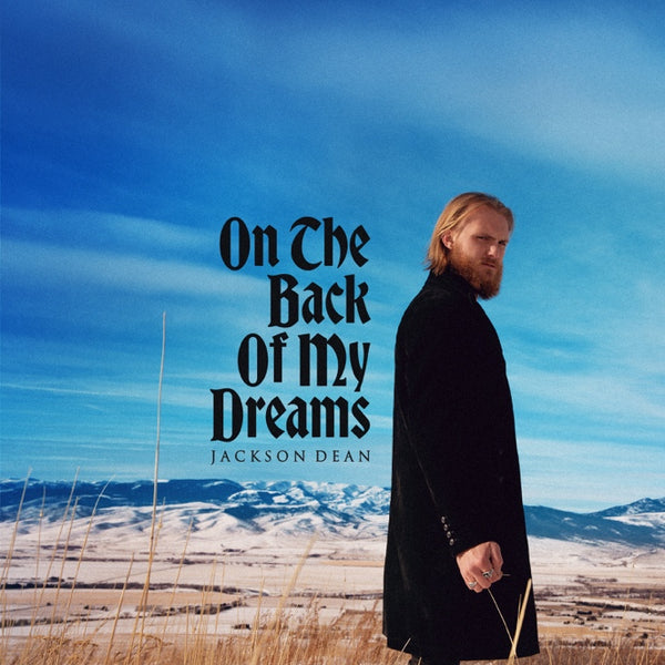 Jackson Dean | On The Back of My Dreams - Signed CD